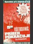 Všetko alebo nič: Príbeh pokračuje - náhled