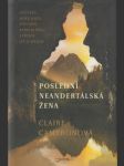 Poslední neandertálská žena - náhled