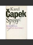 Boží muka - Trapné povídky (Spisy Karla Čapka - Karel Čapek) - náhled