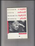 V rajské zahradě trpkých plodů (O životě a díle Bohumila Hrabala) - náhled