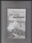 Jak zabít civilizaci - náhled