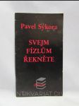 Svejm fízlům řekněte (Dumy samotářského levičáka) - náhled