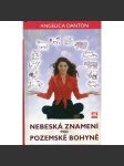 Nebeská znamení pro pozemské bohyně (astrologie) - náhled