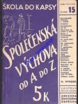 Společenská výchova od a do z - bouček josef - náhled