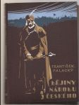 Dějiny národu českého v Čechách a v Moravě I. - V. - náhled