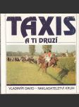 Taxis a ti druzí - náhled