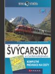 Švýcarsko a Lichtejnštejnsko - Průvodce světoběžníka - náhled