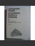 Etnografia Polski. Przemiany kultury ludowej, Tom I (Polská etnografie) - náhled