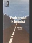 Vrah prchá k hranici - MAGNET q - náhled