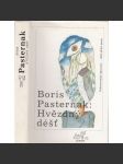 Hvězdný déšť [Pasternak- výbor z básnického díla - básně, verše, ed. Klub přátel poezie] - náhled