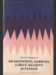 Krakonošova zahrada / Zářivé hlubiny / Juvenilie - náhled