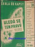 HLEDÁ SE TEN PRAVÝ ! 1000 rad a podnětů pro úspěch v povolání - JAROLÍMEK Václav Arnošt - náhled