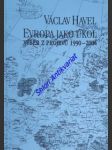 Evropa jako úkol - výbor z projevů 1990-2004 - havel václav - náhled