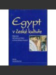 Egypt v české kultuře přelomu devatenáctého a dvacátého století - náhled