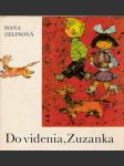 Do videnia, Zuzanka - náhled