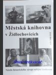 Městská knihovna v židlochovicích - nástin historického vývoje veřejné knihovny - smutný jiří - náhled