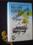 Kdo zabil karen silkwoodovou ? - náhled