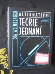 Alternativní teorie jednání - náhled