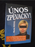 Únos zpěvačky - náhled