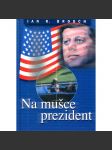 Na mušce prezident (Kennedy) - náhled