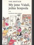 My jsme Valaši, jedna hospoda I. díl. - náhled