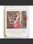 Holländische und flämische Maler des XVII. Jahrh. Mit 403 Abbildungen und 18 farbigen Tafeln [holandští a vlámští mistři 17. století] - náhled