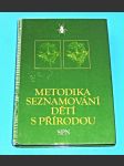 Metodika seznamování dětí s přírodou - náhled