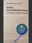 Úvod do limnobiologie ( o životě v našich vodách ) - šrámek-hušek rudolf - náhled