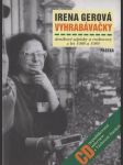 Vyhrabávačky: Deníkové zápisky a rozhovory z let 1988 a 1989 - náhled