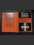 Nový zákon : překlad s poznámkami : nový překlad Písma svatého. Sv. 16, Skutky apoštolské, Epištoly, Kniha zjevení - náhled