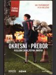 Okresní přebor - poslední zápas pepíka hnátka prušinovský jan, kolečko petr - náhled