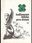 Talisman klidu pro štěstí. - náhled