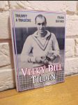 Velký Bill Tilden: Triumfy a tragédie - náhled