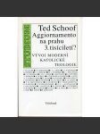 Aggiornamento na prahu 3. tisíciletí – Cesty moderní katolické teologie - náhled