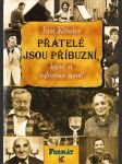 Přátelé jsou příbuzní, které si vybíráme sami! - náhled