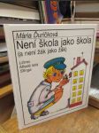 NenĂ­ Ĺˇkola jako Ĺˇkola (a nenĂ­ ĹľĂˇk jako ĹľĂˇk) - náhled