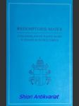 Encyklika redemptoris mater - o blahoslavené panně marii v životě putující církve - jan pavel ii. - náhled