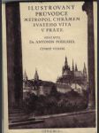 Ilustrovaný průvodce metropol. chrámem sv. víta v praze - náhled