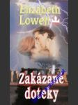 Zakázané doteky - lowell elizabeth - náhled