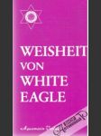 Weisheit von White Eagle - náhled