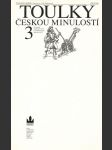 Toulky českou minulostí 3 - náhled