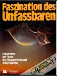 Faszination des Unfassbaren - náhled