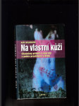 Na vlastní kůži (skutečný příběh z pekla prostituce a drog) - náhled