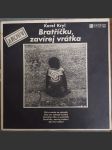 Bratříčku, zavírej vrátka - LP - náhled