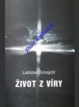 Život z víry - duchovní obnova - simajchl ladislav - náhled