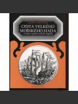 Cesta velkého mořského hada. Počátky expanze ruského impéria (lodě, Rusko) - náhled