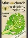 Atlas chorôb a škodcov zeleniny - náhled