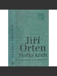 Hořký kruh [Jiří Orten - milostné dopisy z let 1937-1941 - Korespondence s Věrou Fingerovou] Torst - náhled