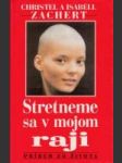 Stretneme sa v mojom raji - náhled