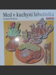 Med v kuchyni labužníka - náhled